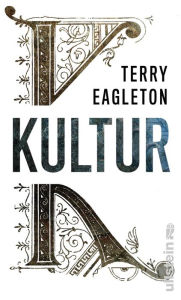 Title: Kultur, Author: Terry Eagleton