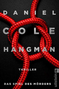 Title: Hangman. Das Spiel des Mörders: Thriller, Author: Daniel Cole