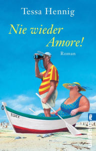 Title: Nie wieder Amore!, Author: Tessa Hennig
