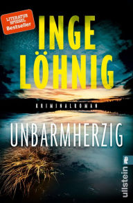 Title: Unbarmherzig, Author: Inge Löhnig