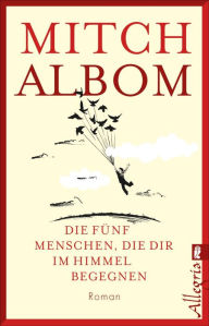 Title: Die fünf Menschen, die dir im Himmel begegnen, Author: Mitch Albom