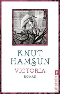 Title: Victoria: Eine Liebesgeschichte, Author: Knut Hamsun