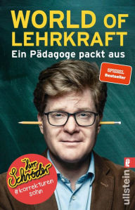Title: World of Lehrkraft: Ein Pädagoge packt aus, Author: Herr Schröder