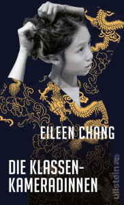 Title: Die Klassenkameradinnen: Novelle, Author: Eileen Chang