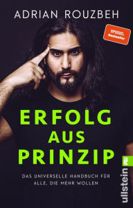 Title: Erfolg aus Prinzip, Author: Adrian Rouzbeh