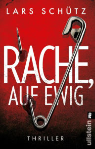 Title: Rache, auf ewig, Author: Lars Schütz