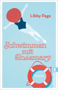 Title: Schwimmen mit Rosemary, Author: Libby Page