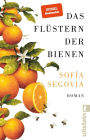 Das Flüstern der Bienen: Roman Der Familienroman, der hunderttausende Leserinnen verzaubert