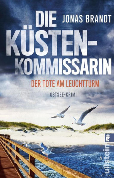 Die Küstenkommissarin - Der Tote am Leuchtturm: Ostsee-Krimi