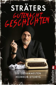 Title: Sträters Gutenachtgeschichten: Die gesammelten Horror-Storys, Author: Torsten Sträter