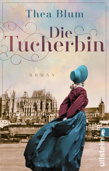 Die Tucherbin: Roman Ein dramatischer historischer Roman über eine Frau, die für die Rechte von Kindern kämpft