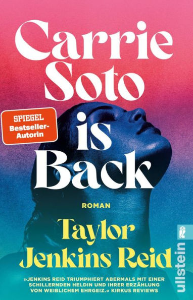 Carrie Soto is Back: Roman »Der perfekte Roman, um den Sommer ausklingen zu lassen.« Washington Post