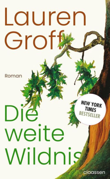 Die weite Wildnis: Roman New York Times Bestseller und Lieblingsbuch von Barack Obama 2023 »Ein hinreißender Roman.« Die Zeit