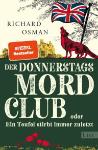 Title: Der Donnerstagsmordclub oder Ein Teufel stirbt immer zuletzt: Kriminalroman diese Bestseller-Reihe hält nicht nur Rekorde, sondern auch jung, Author: Richard Osman