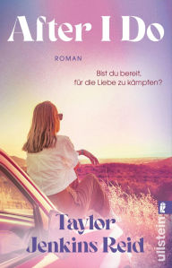 Title: After I Do (German Edition), Author: Taylor Jenkins Reid