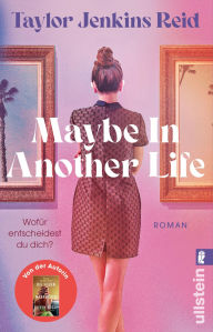 Title: Maybe in Another Life (German Edition), Author: Taylor Jenkins Reid