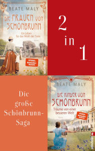Free it book downloads Die Frauen von Schönbrunn & Die Kinder von Schönbrunn: Zwei mitreißende historische Romane in einem Band Bestseller-Autorin Beate Maly erzählt von zwei außergewöhnlichen Frauen by Beate Maly 9783843736206 iBook PDF in English