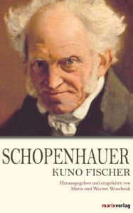 Title: Schopenhauer, Author: Kuno Fischer