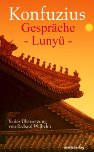 Title: Gespräche: Lunyü, Author: Konfuzius