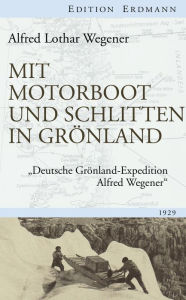 Title: Mit Motorboot und Schlitten in Grönland: 