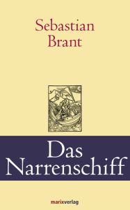 Title: Das Narrenschiff, Author: Sebastian Brant