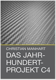 Title: Das Jahrhundertprojekt C4, Author: Christian Manhart