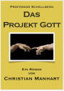 Das Projekt Gott