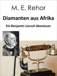 Title: Diamanten aus Afrika, Author: Manfred Rehor