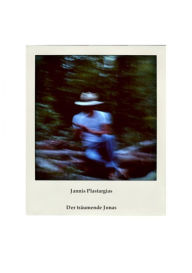 Title: Der träumende Jonas, Author: Jannis Plastargias