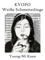 Kyopo - Weiße Schmetterlinge