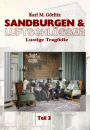 Sandburgen & Luftschlösser - Teil 3: Lustige Tragödie