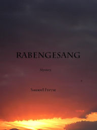 Title: Rabengesang: Mystery, Author: Samuel Freyar