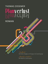 Title: Planverlust, Author: Thomas Ziesemer