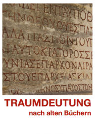 Title: Traumdeutung nach alten Büchern: Das praktische Nachschlagewerk für Träume, Author: Yosef Saar