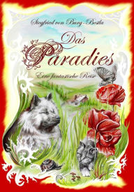 Title: Das Paradies: Eine fantastische Reise, Author: Siegfried von Burg-Bestla