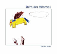 Title: Stern des Himmels: Abschied von den Großeltern, Author: Marlene Bucka