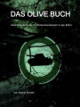 Das olive Buch: Mein Weg durch die 15 Monate Bundeswehr in den 80ern
