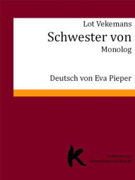 Title: SCHWESTER VON: Monolog, Author: Lot Vekemans