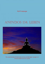 Title: Anindos 134. Leben, Author: Rolf Freiberger