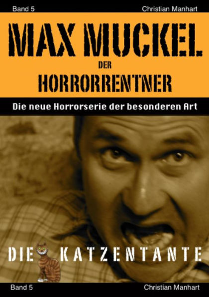 Max Muckel Band 5: Die Katzentante