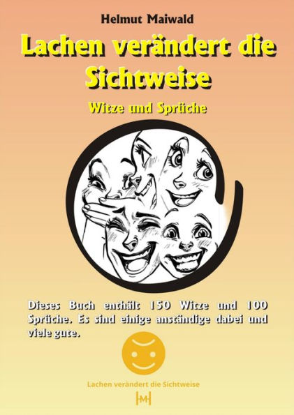 Lachen veraendert die Sichtweise: Witze und Sprüche