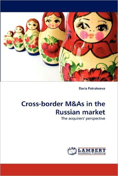 Cross-Border M&as in the Russian Market