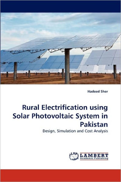 Rural Electrification using Solar Photovoltaic System in Pakistan