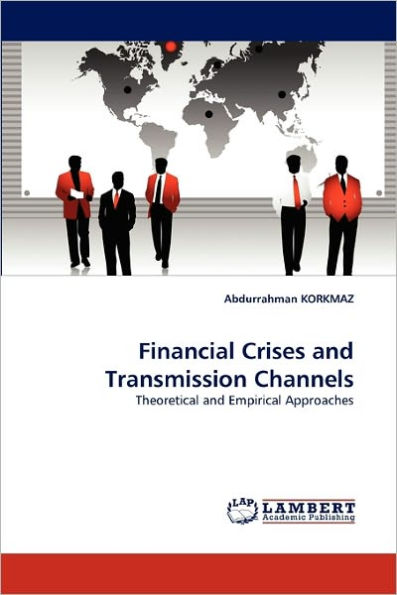 Financial Crises and Transmission Channels