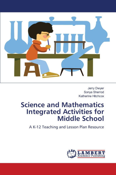 Science and Mathematics Integrated Activities for Middle School