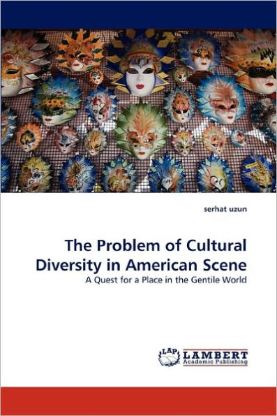 The Problem of Cultural Diversity in American Scene