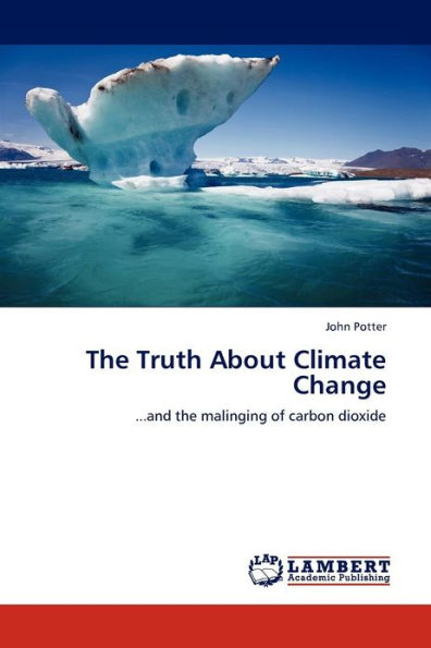 The Truth about Climate Change