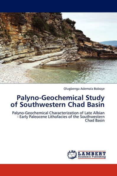 Palyno-Geochemical Study of Southwestern Chad Basin