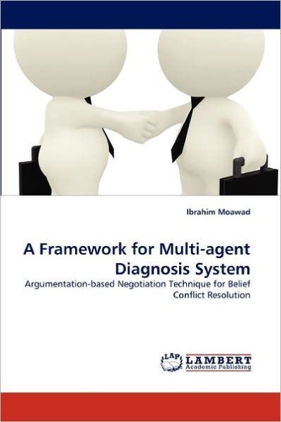 A Framework for Multi-agent Diagnosis System