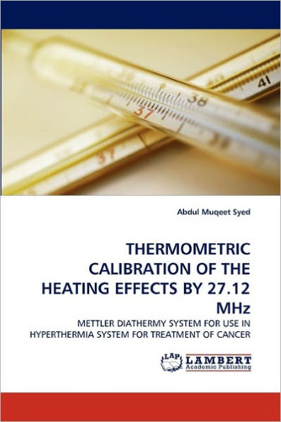 Thermometric Calibration of the Heating Effects by 27.12 MHz